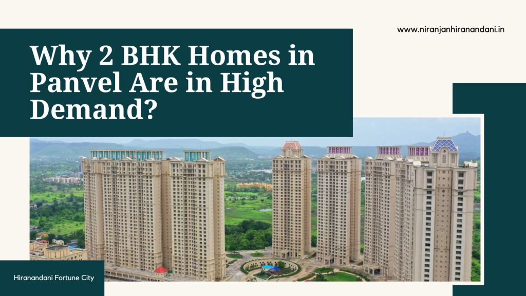 Why 2 BHK Homes in Panvel Are in High&nbsp;Demand?